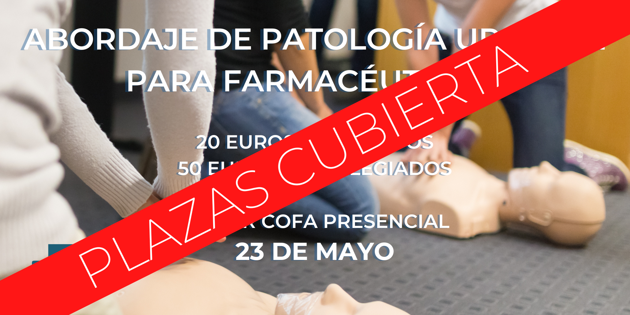 TALLER-COFA-ABORDAJE-DE-PATOLOGIA-URGENTE-PARA-FARMACEUTICOS-23-DE-MAYO.-SEDE-COFA.-PRESENCIAL.-0900H-1300H